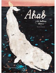 AHAB Y LA BALLENA BLANCA