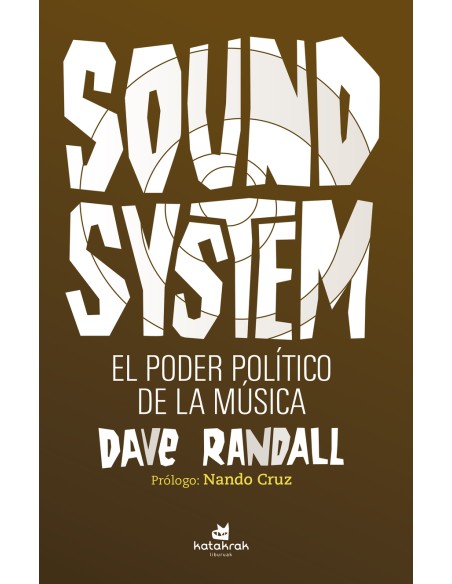Sound System El poder politico de la musica