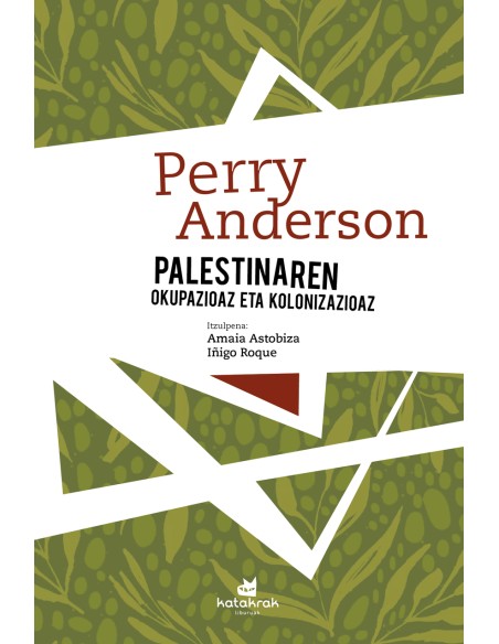 Palestinaren okupazioaz eta kolonizazioaz