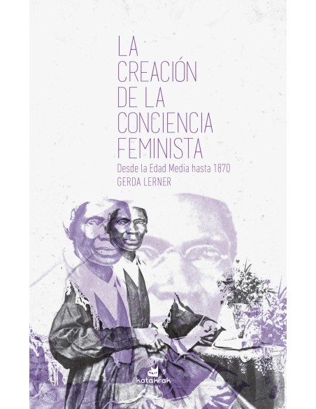 La creacion de la conciencia feminista