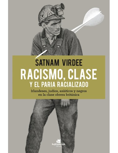 Racismo clase y el paria racializado