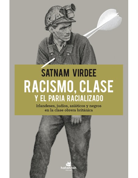 Racismo clase y el paria racializado