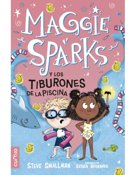 MAGGIE SPARKS Y LOS TIBURONES DE LA PISCINA