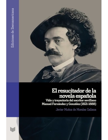 RESUCITADOR DE LA NOVELA ESPANOLA EL
