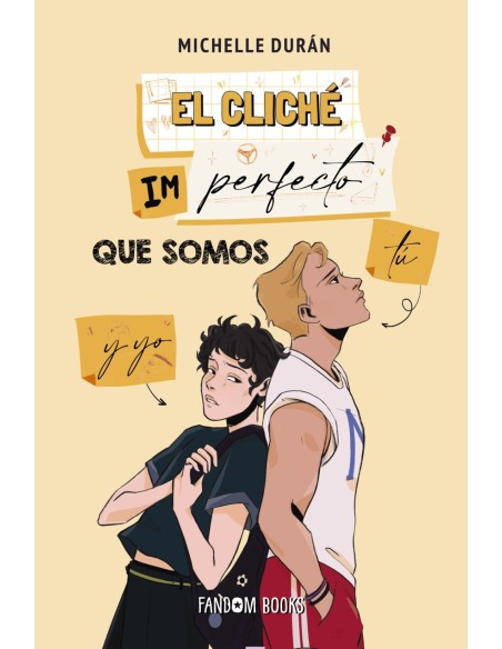 El cliche imperfecto que somos tu y yo