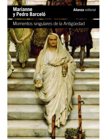 Momentos singulares de la Antiguedad