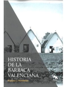 HISTORIA DE LA BARRACA VALENCIANA