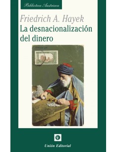 DESNACIONALIZACION DEL DINERO LA