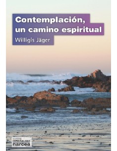 Contemplacion un camino espiritual