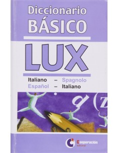 Diccionario basico Lux Italiano Spagnolo Espanol Italiano