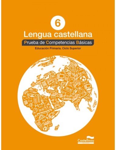 Lengua castellana 6 Prueba de competencias basicas