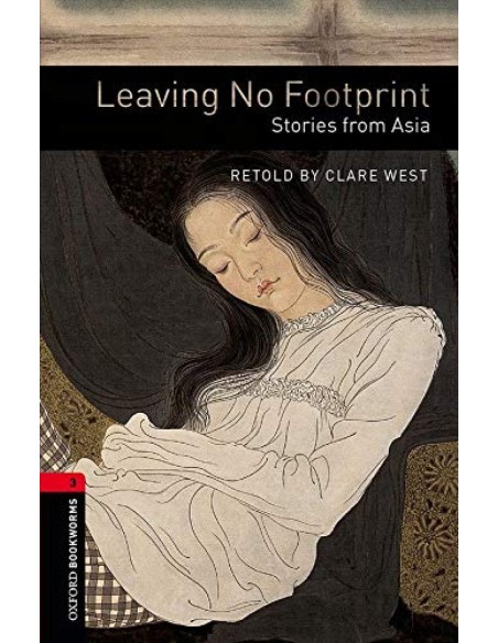 Oxford Bookworms Stage 3 Leaving No Footprint Stories fro