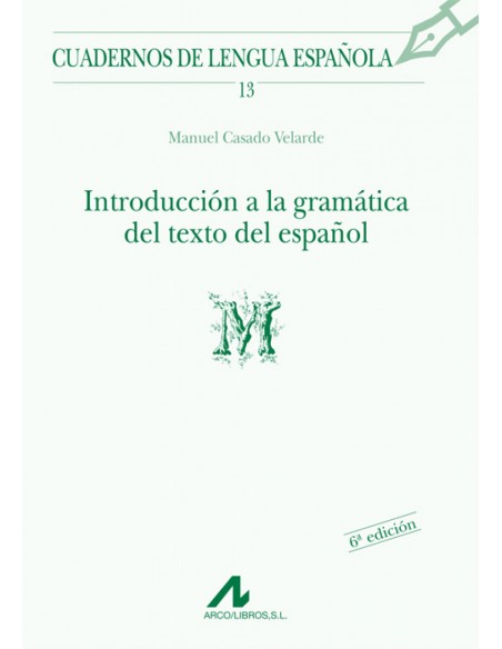 Introduccion a la gramatica del texto del espanol