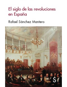 El siglo de las revoluciones en Espana