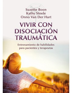 Vivir con disociacion traumatica