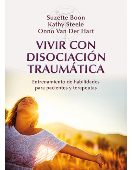 Vivir con disociacion traumatica