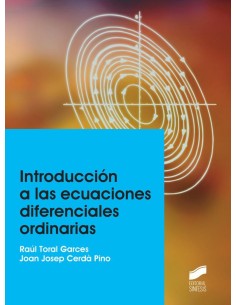 INTRODUCCION A LAS ECUACIONES DIFERENCIALES ORDINARIAS