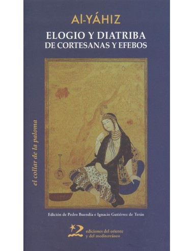 ELOGIO Y DIATRIBA DE CORTESANAS Y EFEBOS
