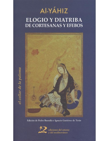 ELOGIO Y DIATRIBA DE CORTESANAS Y EFEBOS