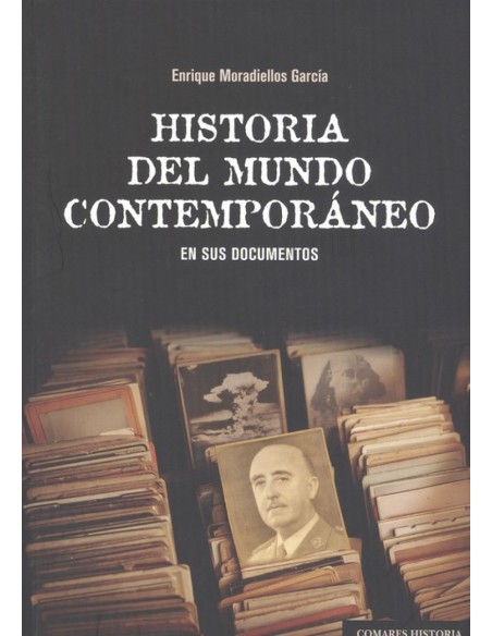 HISTORIA DEL MUNDO CONTEMPORANEO EN SUS DOCUMENTOS