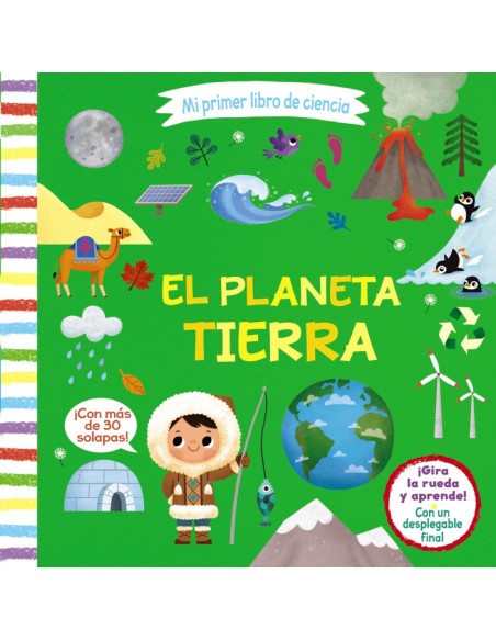 Mi primer libro de ciencia El planeta Tierra
