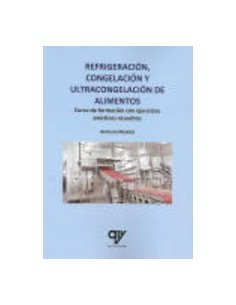Refrigeracion congelacion y ultracongelacion de alimentos