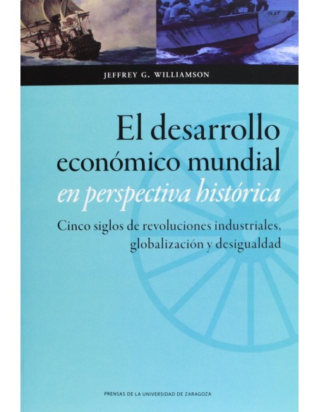 El desarrollo economico mundial en perspectiva