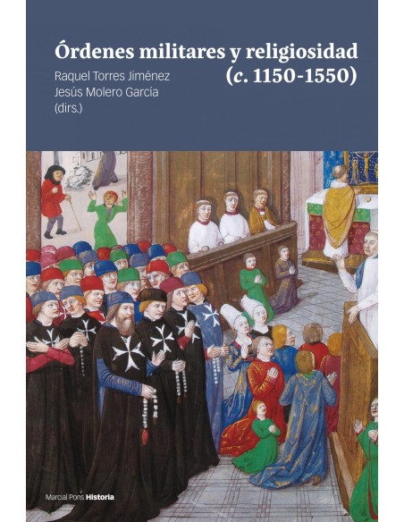 Ordenes militares y religiosidad c 1150 1550
