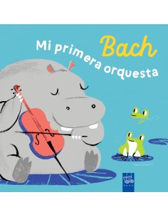 Bach Mi primera orquesta