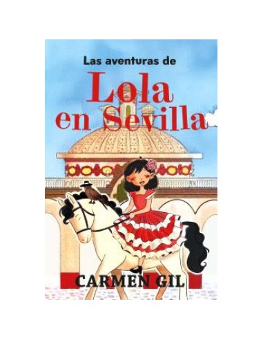 AVENTURAS DE LOLA EN SEVILLA LAS