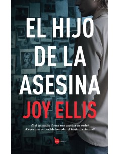 HIJO DE LA ASESINA EL