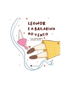 Leonor e a bailarina ao vento