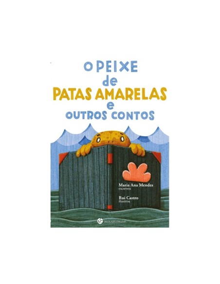 O peixe de patas amarelas e outros contos