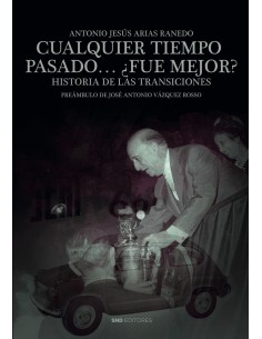 CUALQUIER TIEMPO PASADO FUE MEJOR