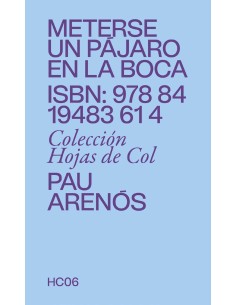 Meterse un pajaro en la boca