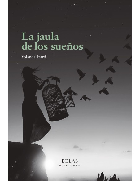 LA JAULA DE LOS SUENOS