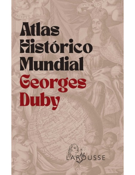 Atlas Historico Mundial Georges Duby Atlas Historico Mundial Georges Duby