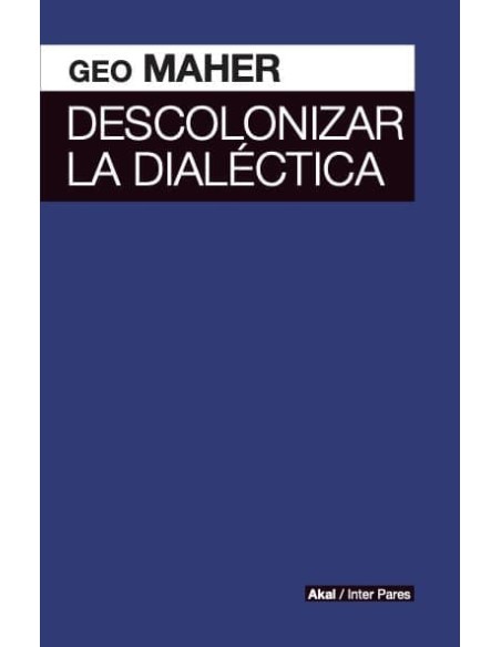 Descolonizar la dialectica