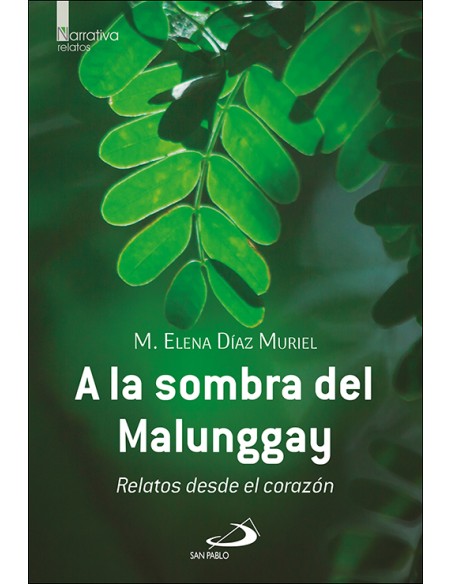A la sombra del Malunggay