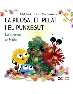 PILOSA EL PELAT I EL PUNXEGUT LA LES SORPRESES DE NADAL