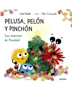 Pelusa Pelon y Pinchon Las sorpresas de Navidad