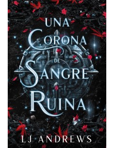 Una corona de sangre y ruina