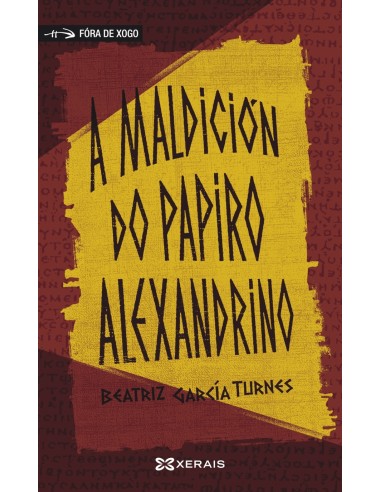 A maldicion do papiro alexandrino