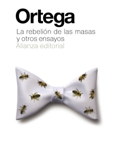La rebelion de las masas y otros ensayos