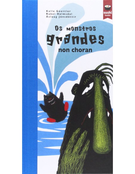 Os monstros grandes non choran