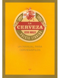 La cerveza poesia liquida Un manual para cervesiafilo