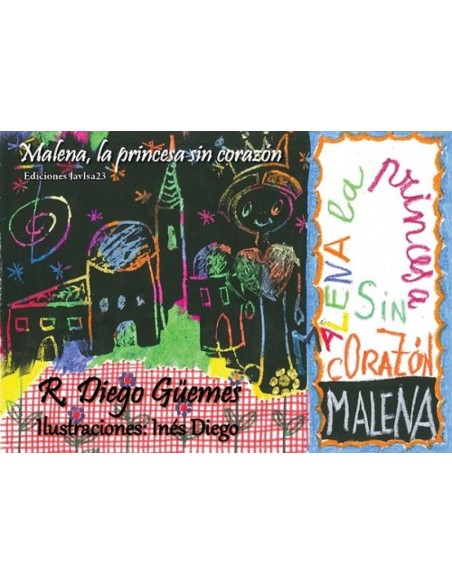 Malena la princesa sin corazon
