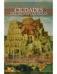 Breve Historia de las ciudades del Mundo Antiguo