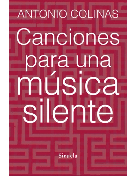 Canciones para una musica silente