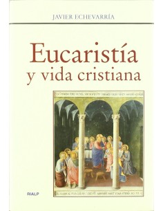 Eucaristia y vida cristiana